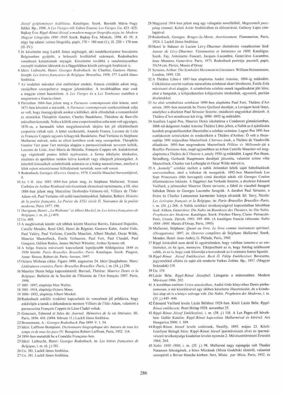 A négy lap adatai: színes litográfia, papír, 170 * 180 mm (I.), ill. 220 x 170 mm (II IV.