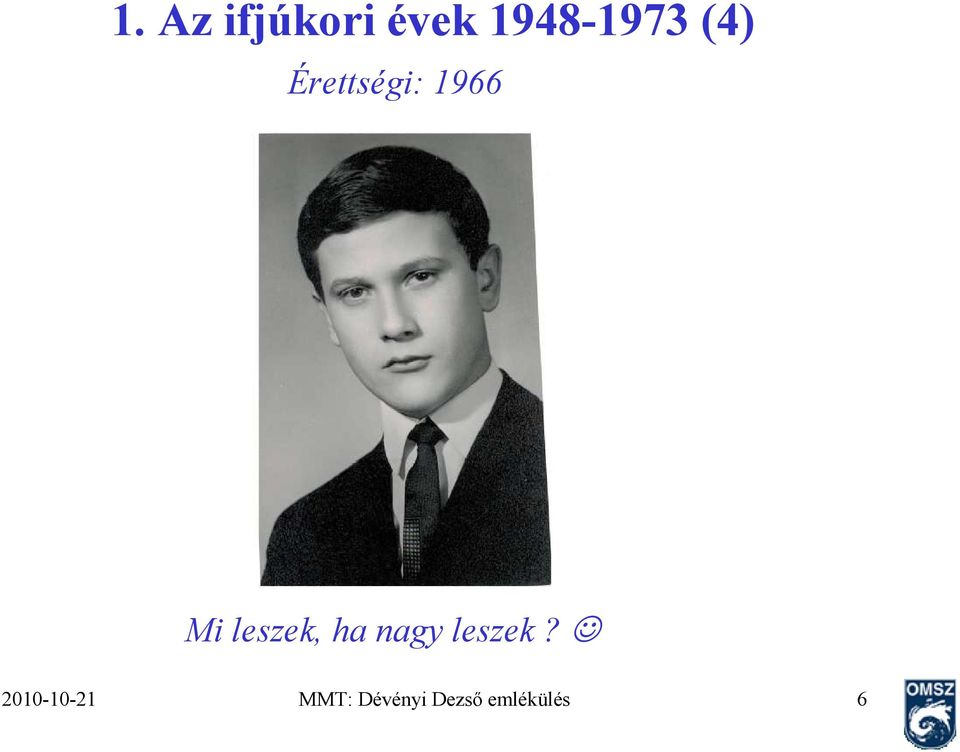 leszek, ha nagy leszek?