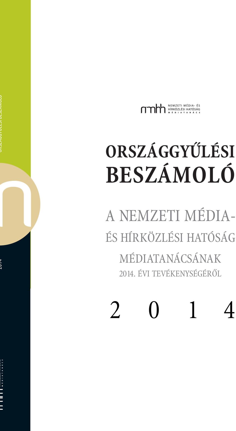 MÉDIA- ÉS HÍRKÖZLÉSI HATÓSÁG