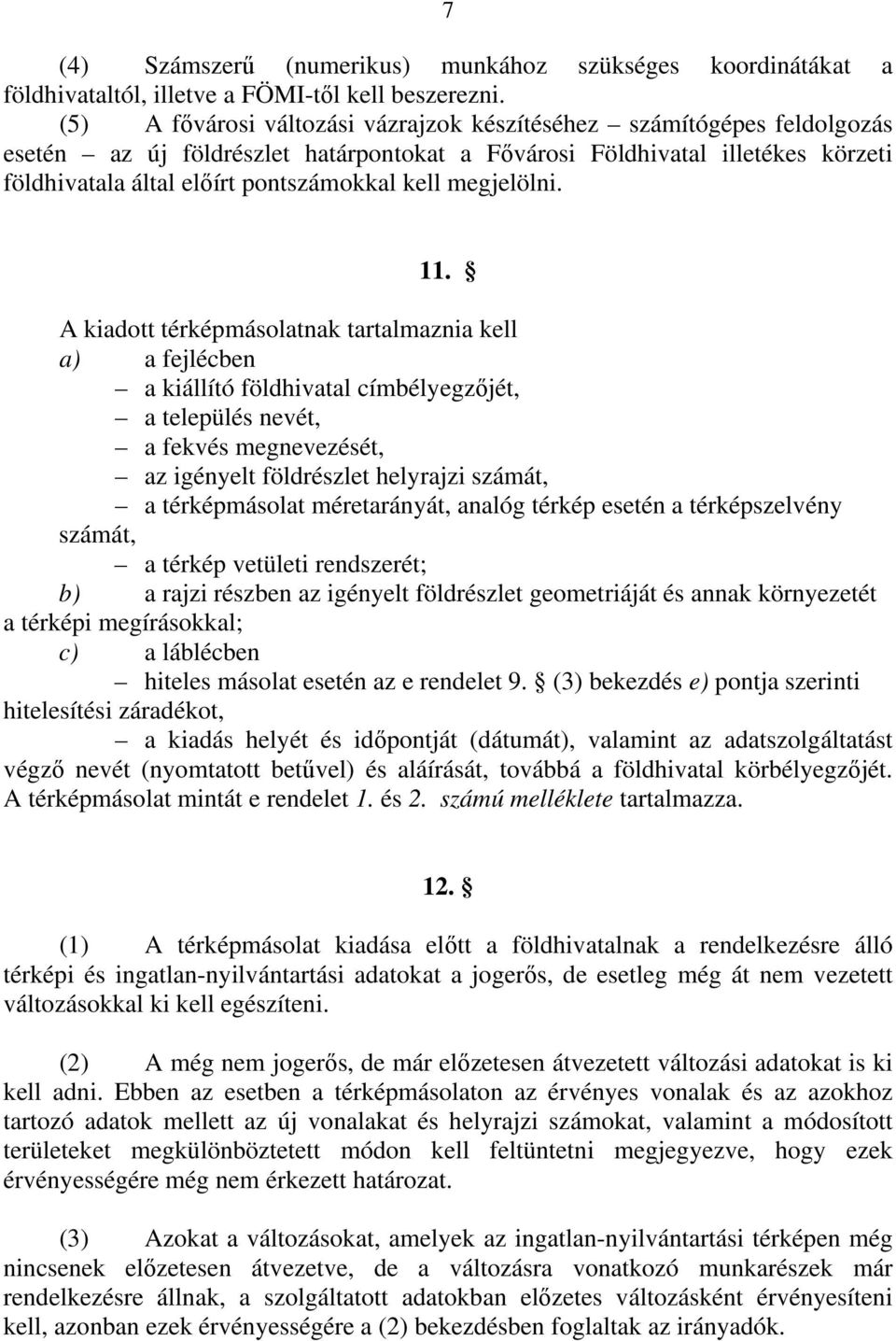 megjelölni. 11.