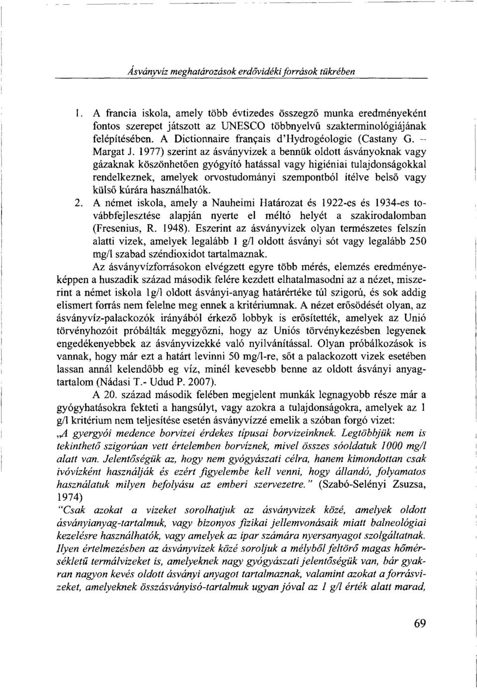 A Dictionnaire francais d'hydrogeologie (Castany G. - Margat J.