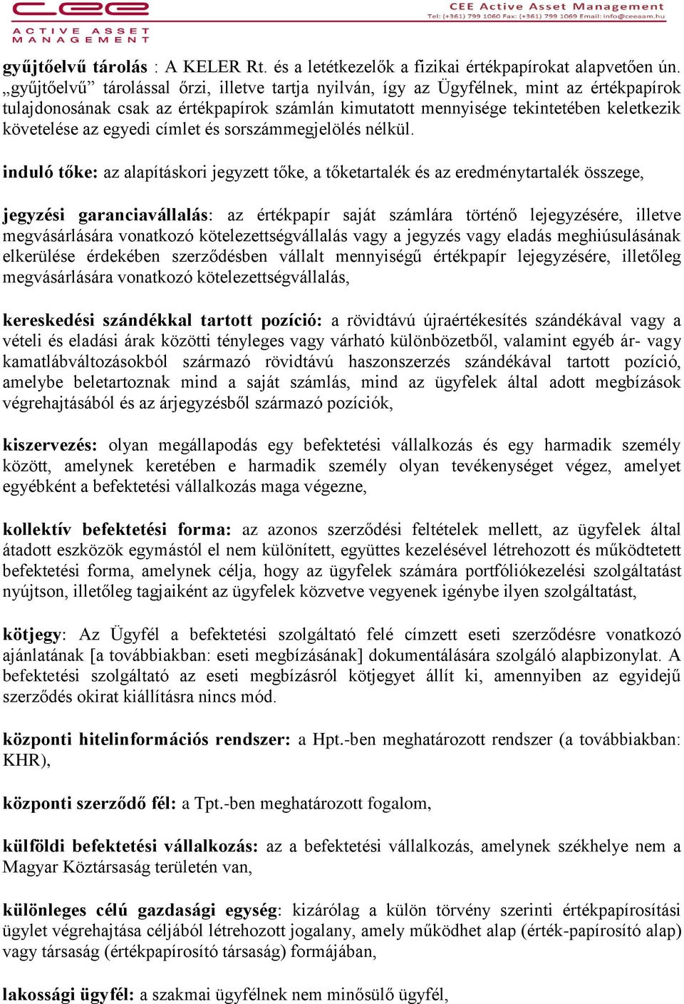 egyedi címlet és sorszámmegjelölés nélkül.