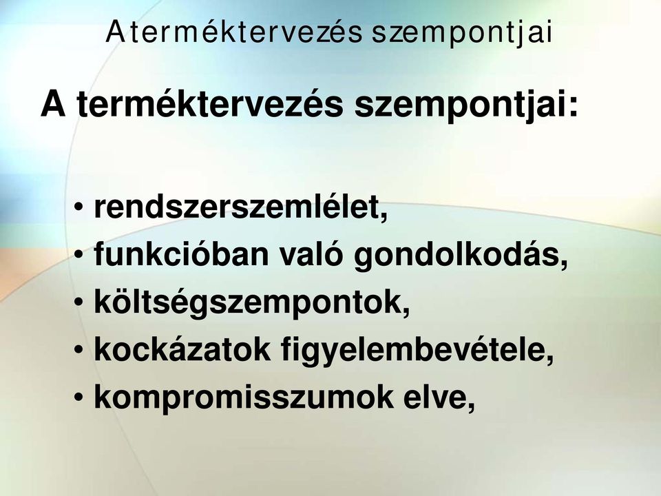 rendszerszemlélet, funkcióban való