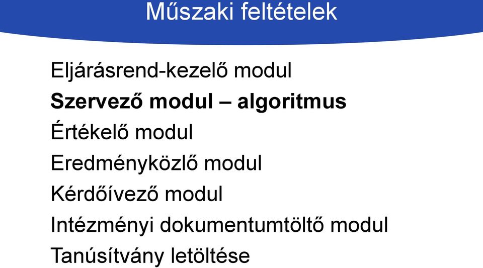 Eredményközlő modul Kérdőívező modul