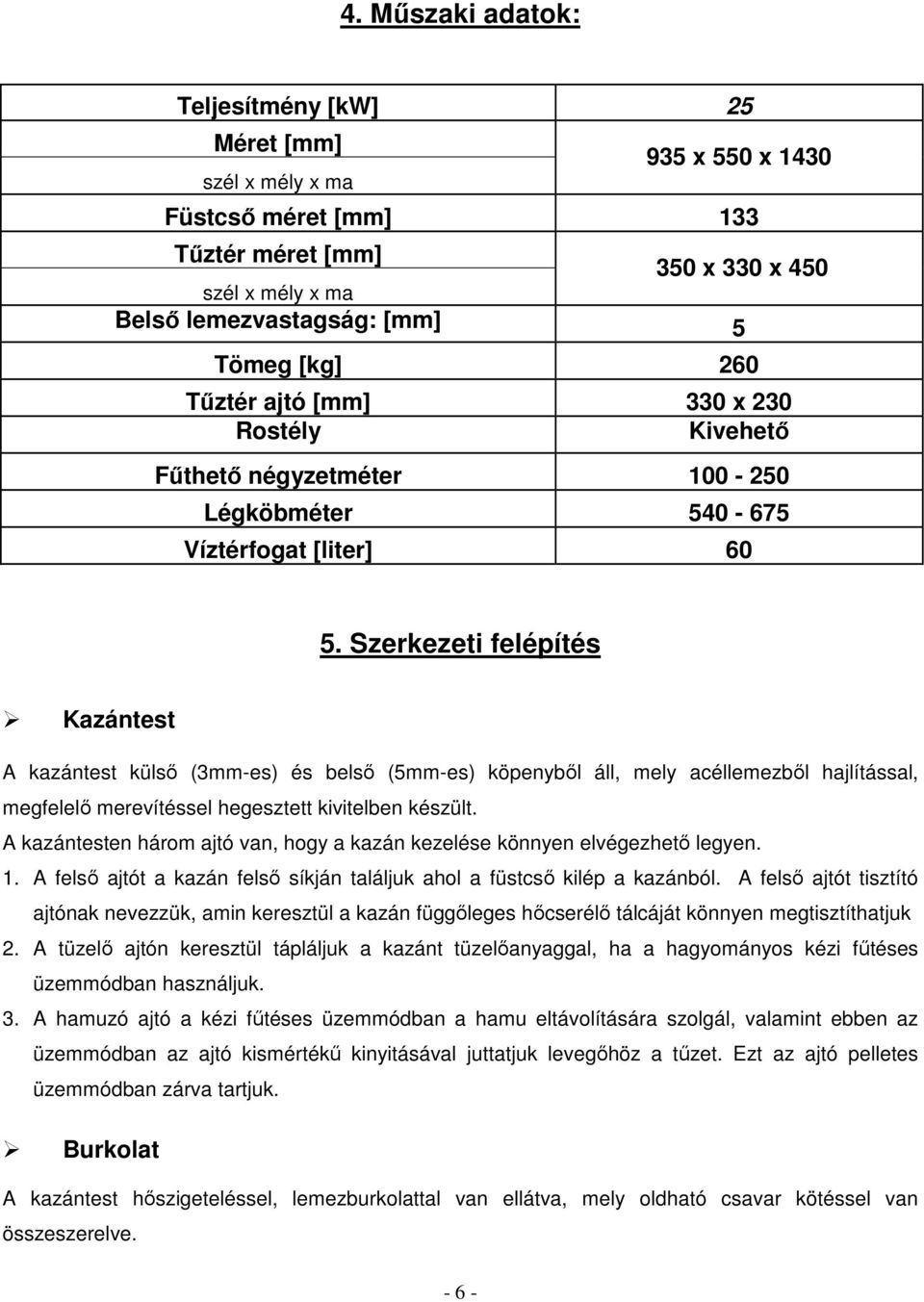 Agripellet kazán Kezelési utasítás Polgárdi, Bálintmajor; T T e e l l.. : :  06 30/ , 06 30/ - PDF Ingyenes letöltés