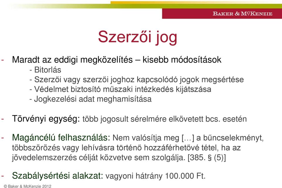 sérelmére elkövetett bcs.