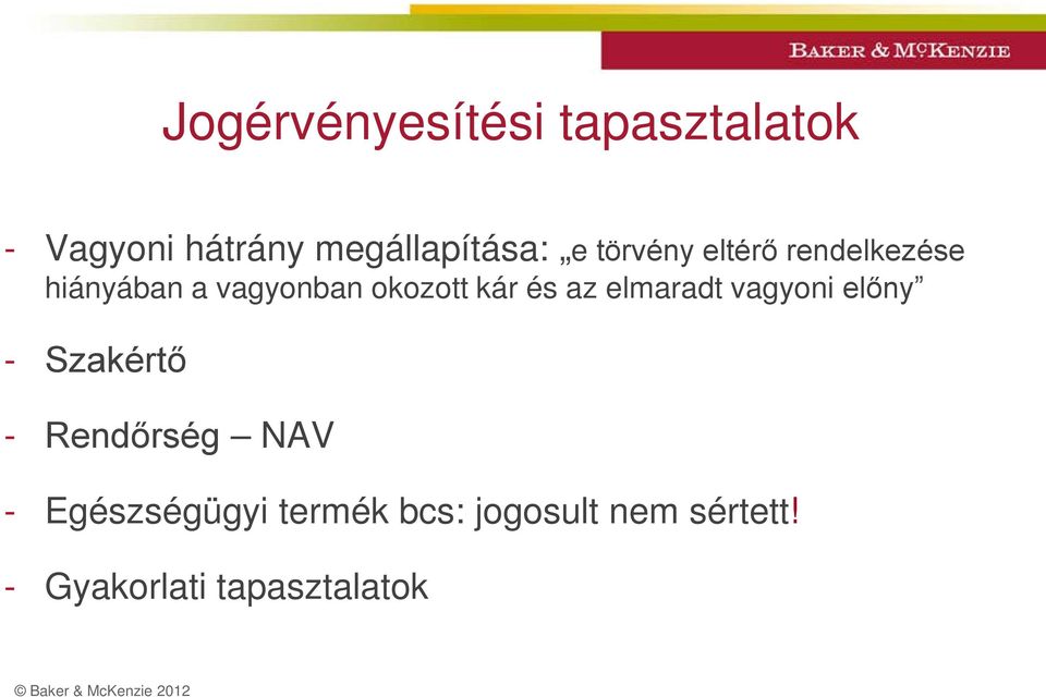 és az elmaradt vagyoni előny - Szakértő - Rendőrség NAV -