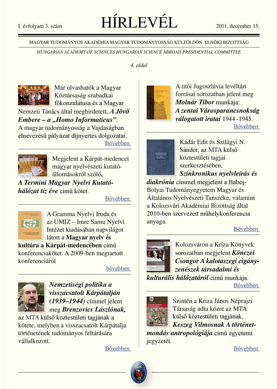 Nyelvi Intézet kiadásában napvilágot látott a Magyar nyelv és kultúra a Kárpát-medencében konferenciakötet.