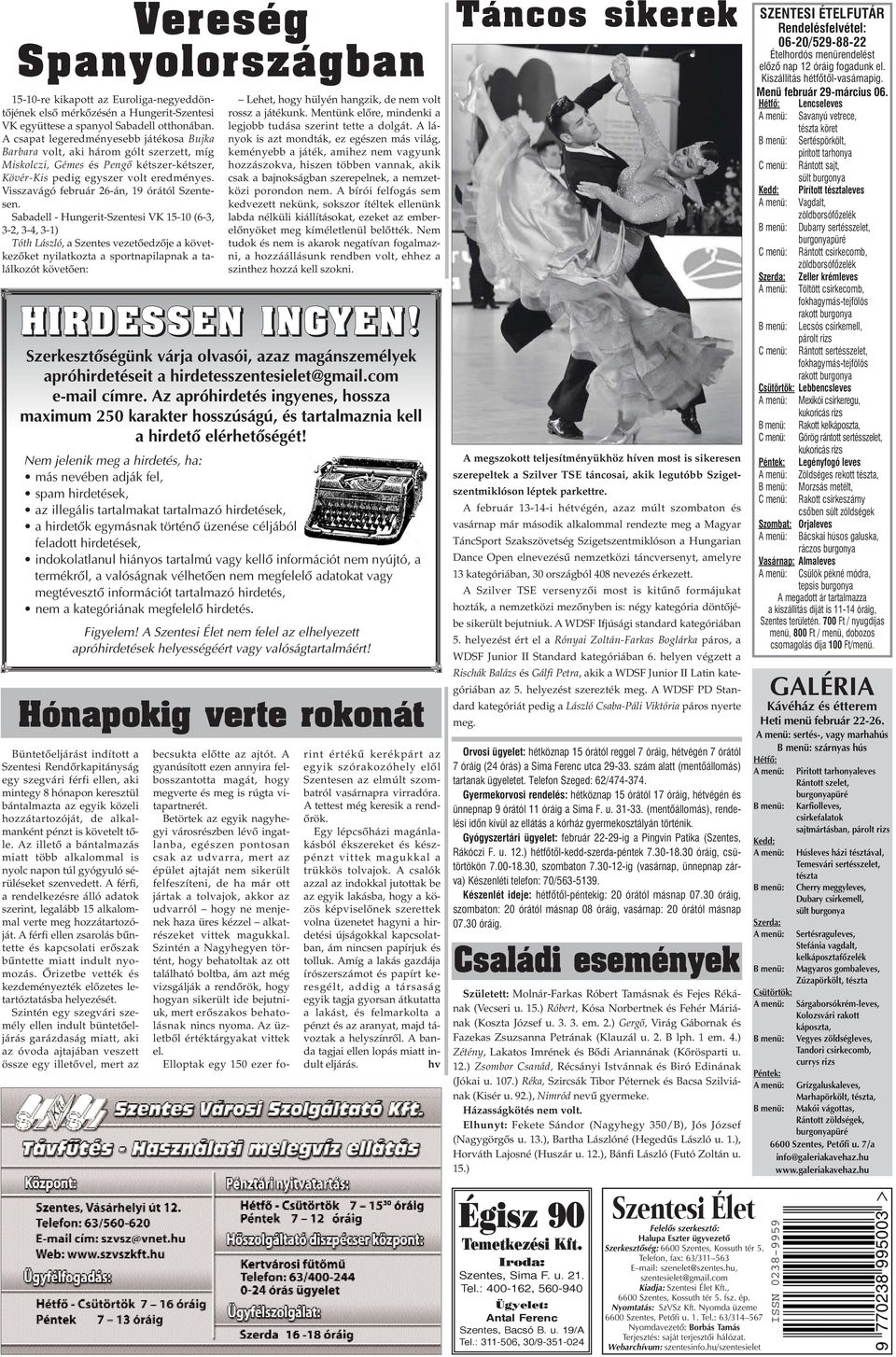 Visszavágó február 26-án, 19 órától Szentesen.