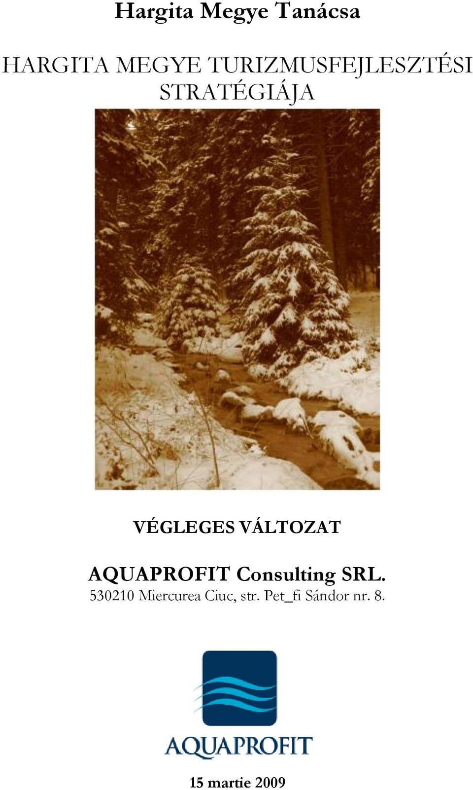 VÁLTOZAT AQUAPROFIT Consulting SRL.
