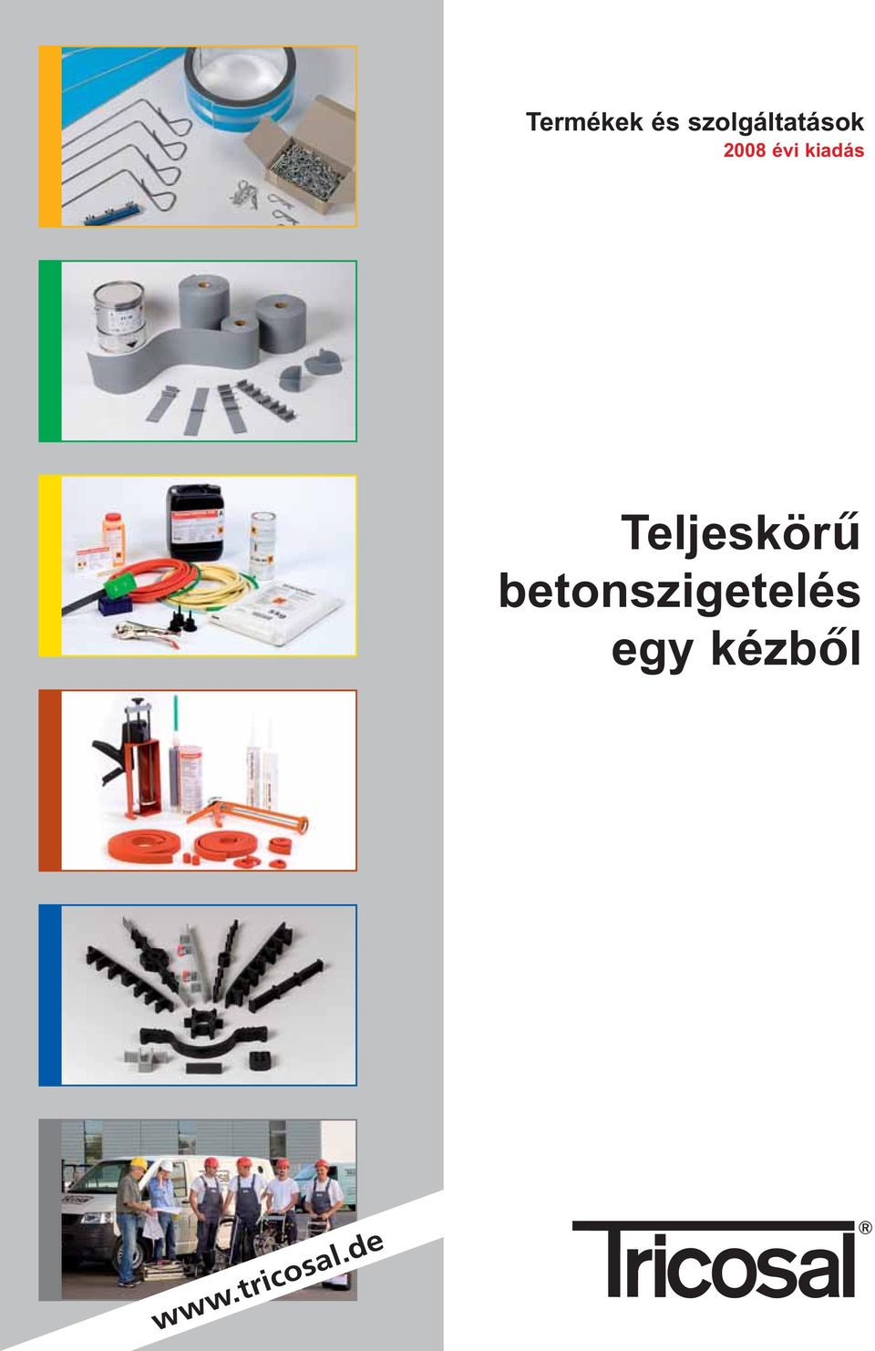 kiadás Teljeskörű
