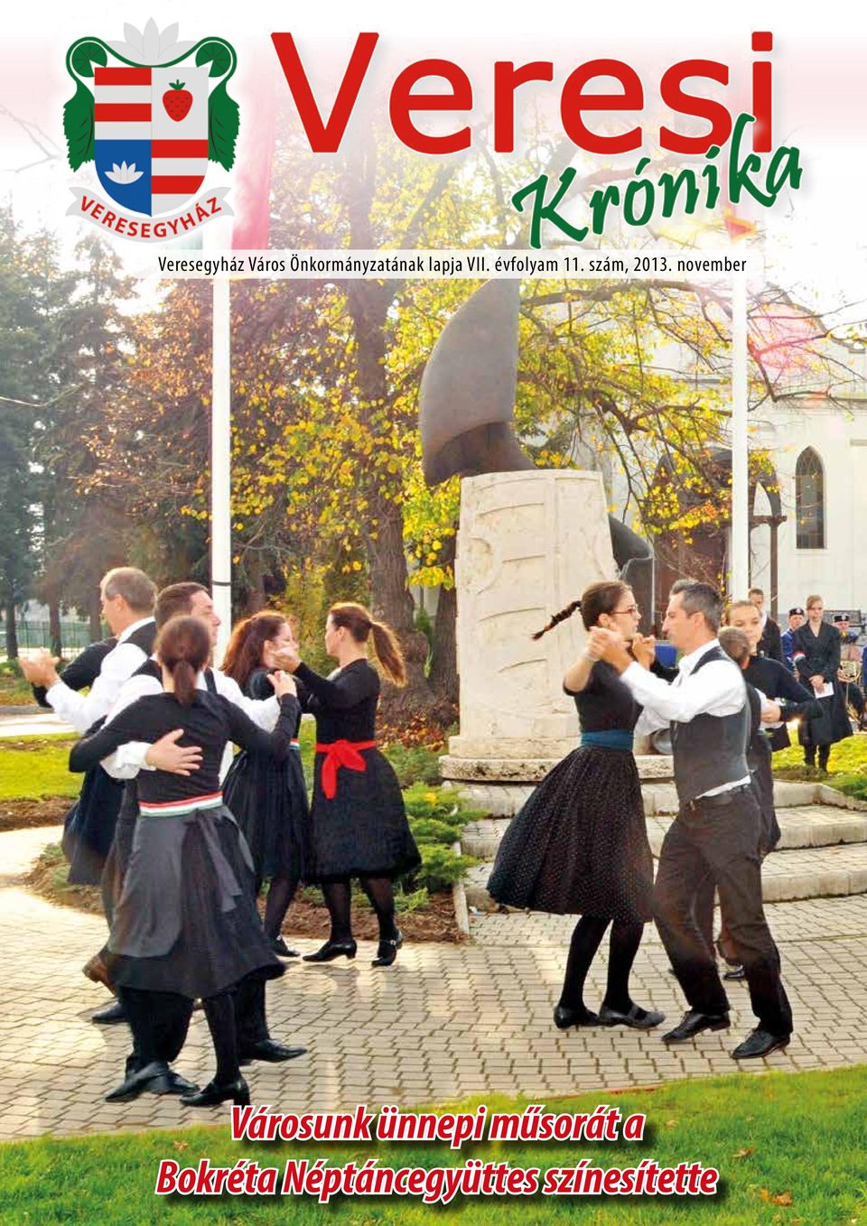 november Városunk ünnepi műsorát a