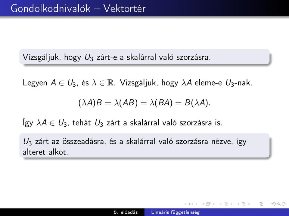 (λa)b = λ(ab) = λ(ba) = B(λA).