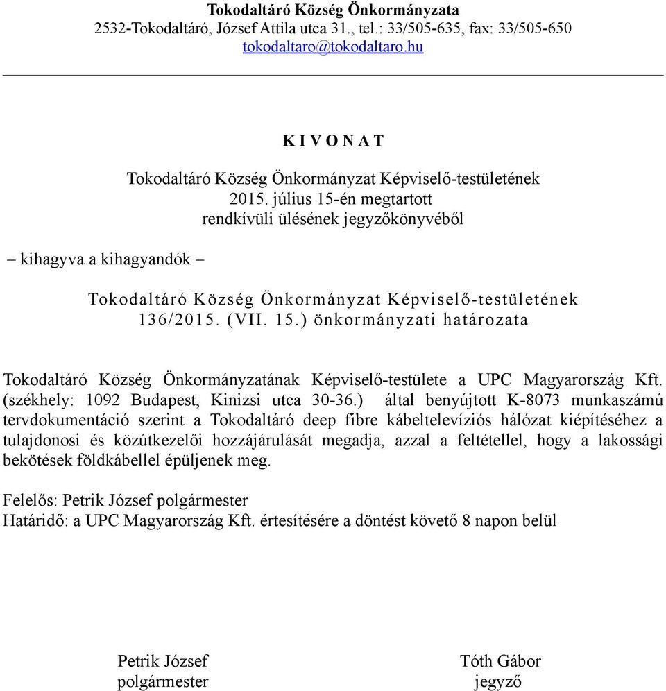 (székhely: 1092 Budapest, Kinizsi utca 30-36.