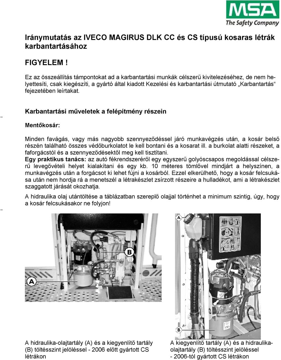Iránymutatás az IVECO MAGIRUS DLK CC és CS típusú kosaras létrák  karbantartásához - PDF Ingyenes letöltés