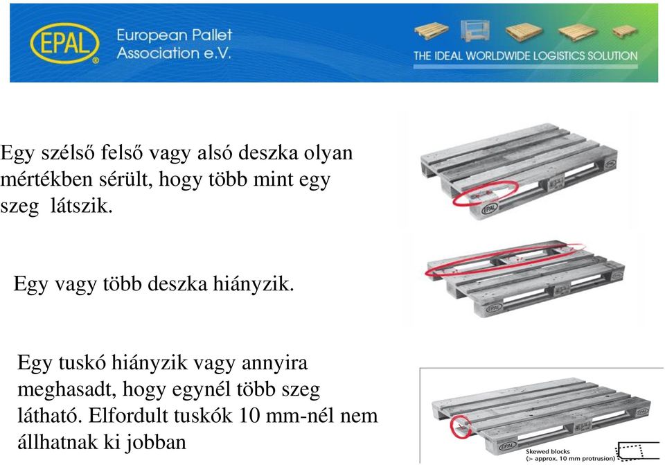 Egy vagy több deszka hiányzik.