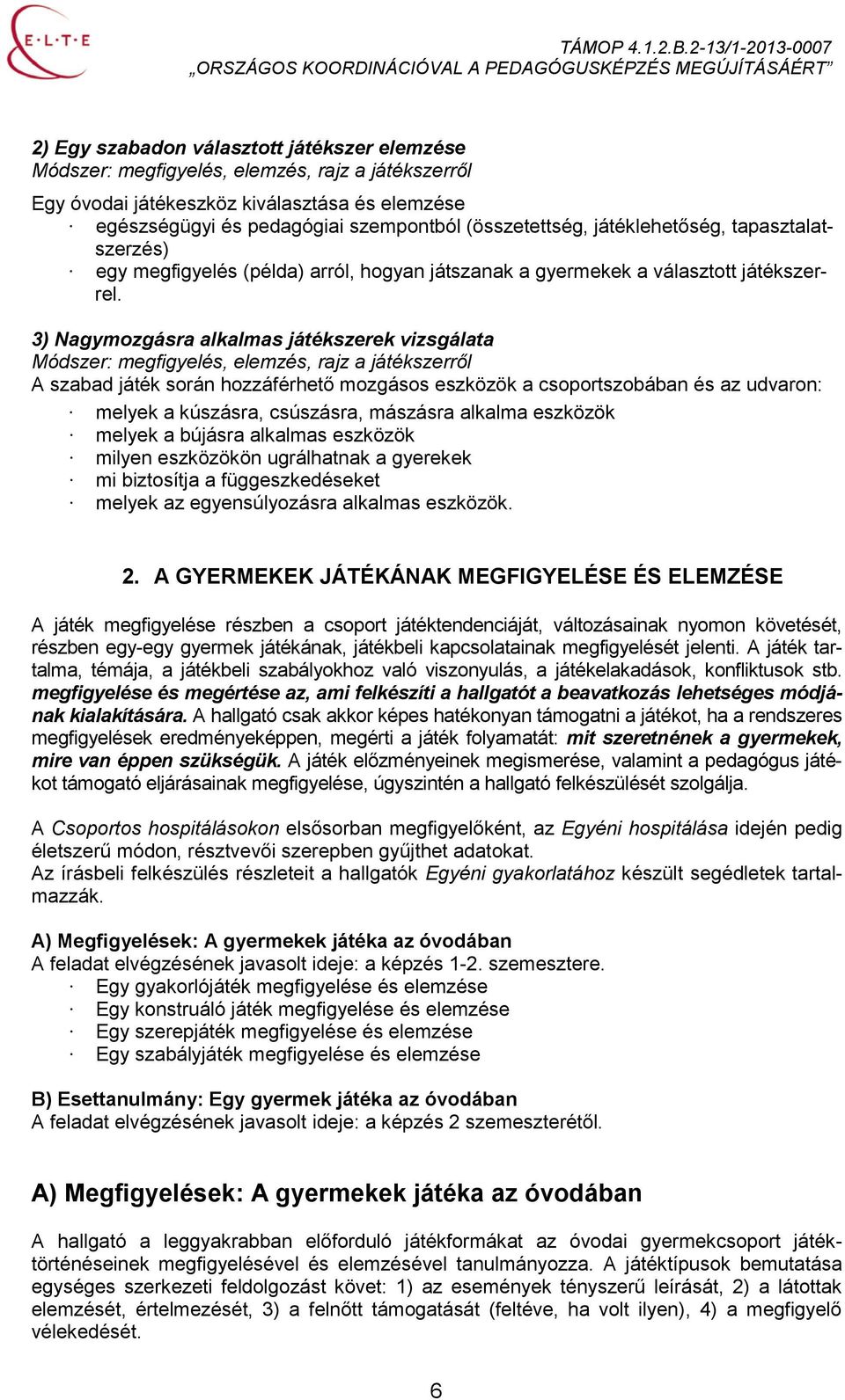 Óvodai tevékenységi formák (foglalkozások) tervezete. Szerkesztette Golyán  Szilvia Szarka Júlia - PDF Ingyenes letöltés