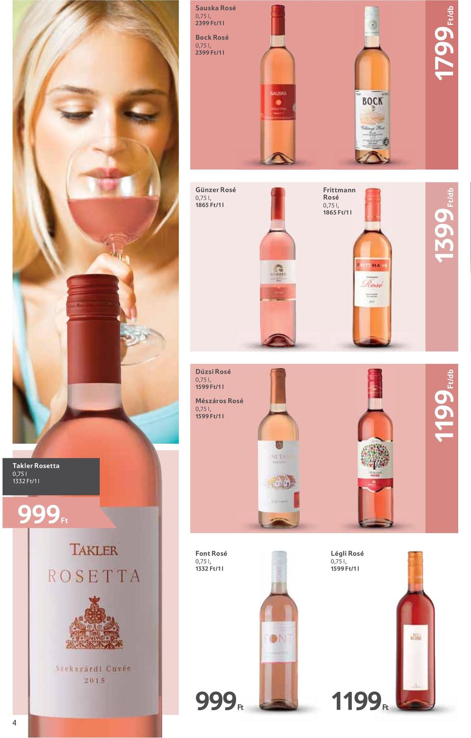 /db Dúzsi Rosé Mészáros Rosé 1199 /db Takler Rosetta