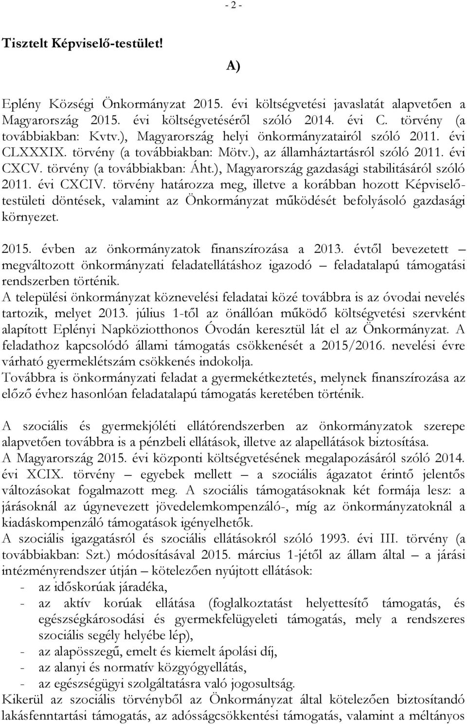 ), Magyarország gazdasági stabilitásáról szóló 2011. évi CXCIV.