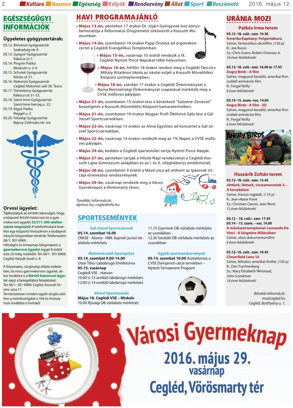 05.19. Kígyó Patika Reggel u. 2. 05.20.
