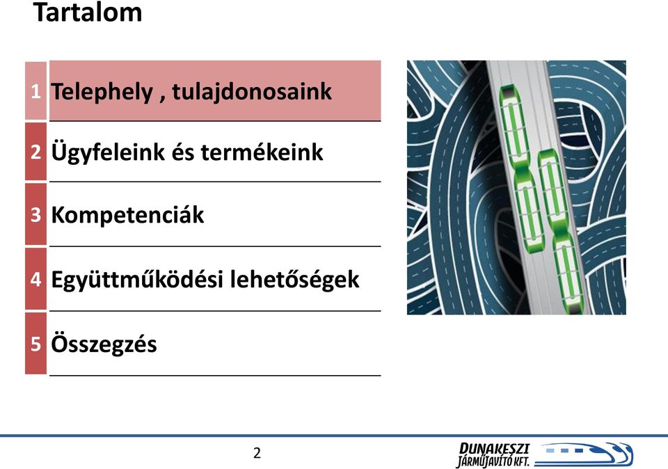 termékeink 3 Kompetenciák 4