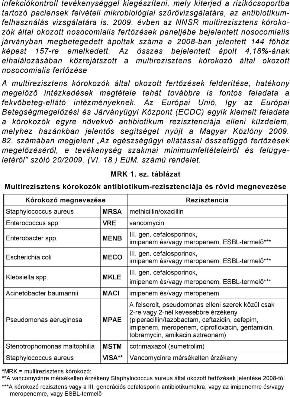 emelkedett.