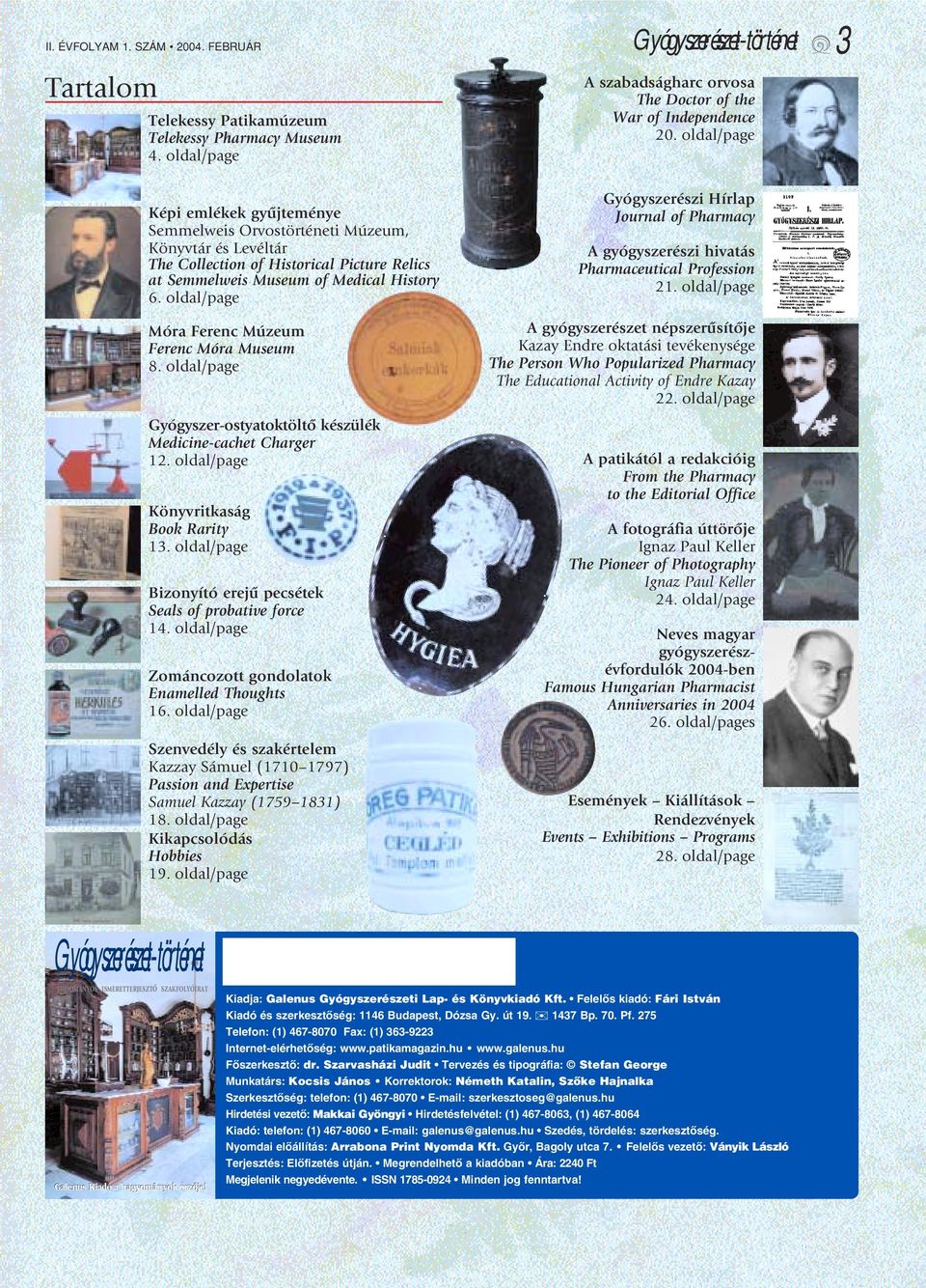 oldal/page Móra Ferenc Múzeum Ferenc Móra Museum 8. oldal/page Gyógyszer-ostyatoktöltô készülék Medicine-cachet Charger 12. oldal/page Könyvritkaság Book Rarity 13.