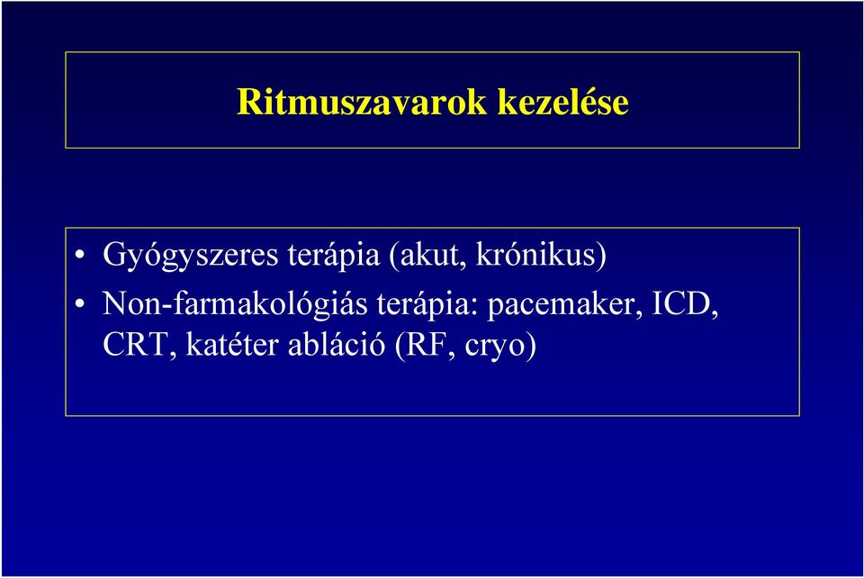 krónikus) Non-farmakológiás