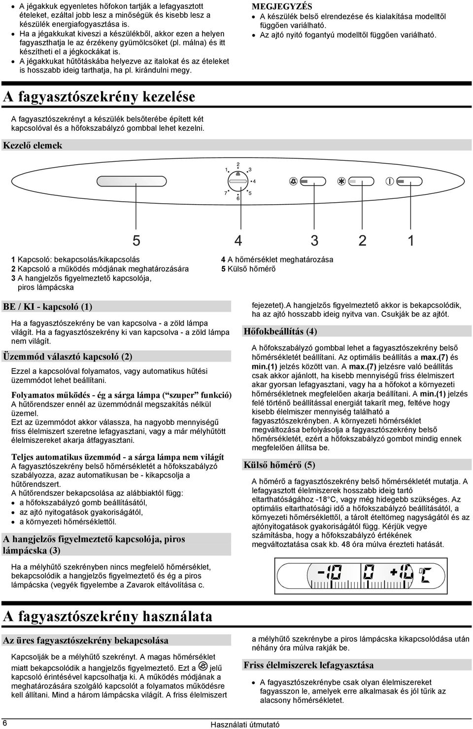 Fagyasztószekrény. Üzembe helyezés előtti tudnivalók - PDF Ingyenes letöltés