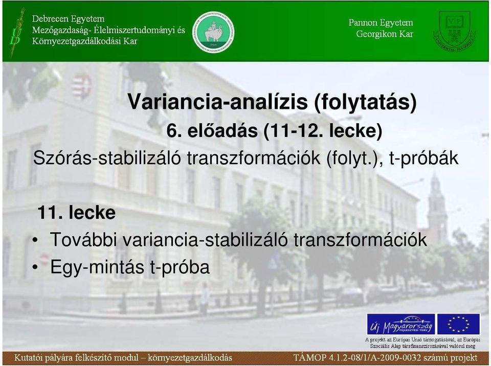 lecke) Szórás-stabilizáló transzformációk