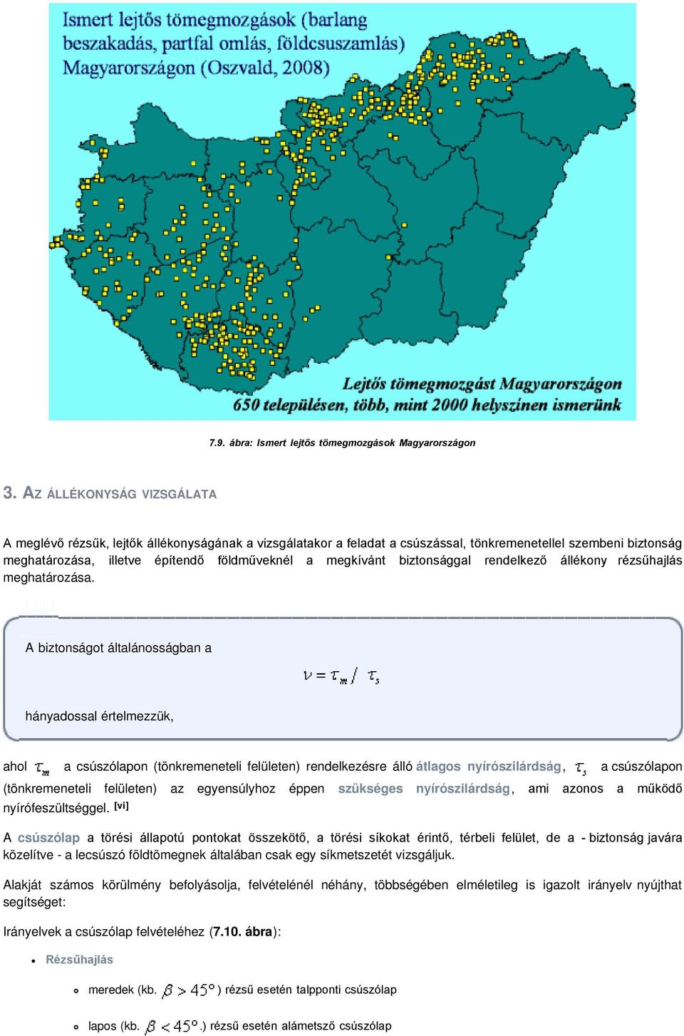 biztonsággal rendelkező állékony rézsűhajlás meghatározása.