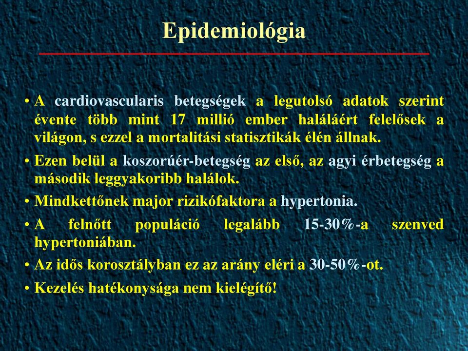 Ezen belül a koszorúér-betegség az első, az agyi érbetegség a második leggyakoribb halálok.