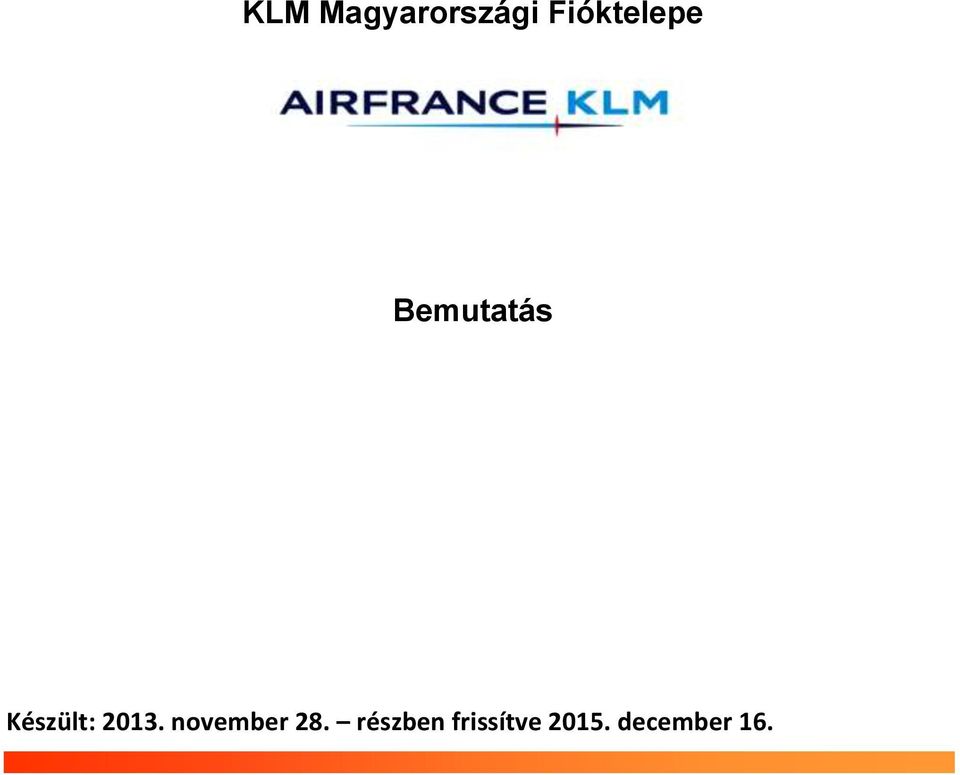 Készült: 2013.