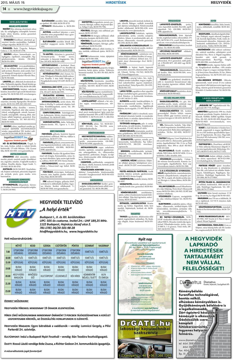 Kiszállással, takarítással, garanciával, kötetlen munkaidőben. Faablakok utólagos szigetelése. 06/20-337-7135. ÜVEGEZÉS. Budai Üveges.hu, Budapest, Csörsz u. 1. Tel.: 06/30-357-2798.