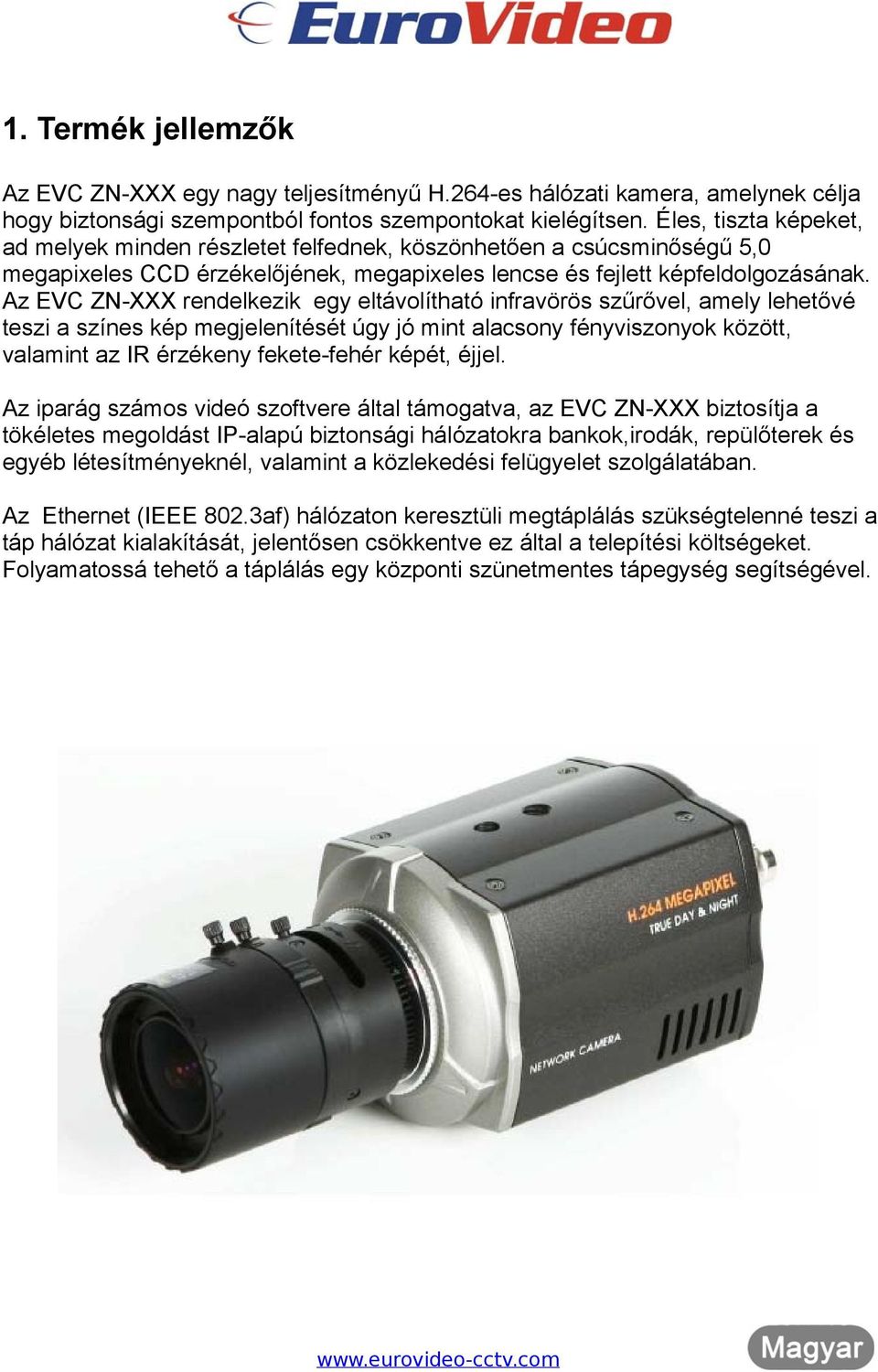 EVC-TI-BX213D H.264 Hálózati Kamera. Használati utasítás. - PDF Free  Download