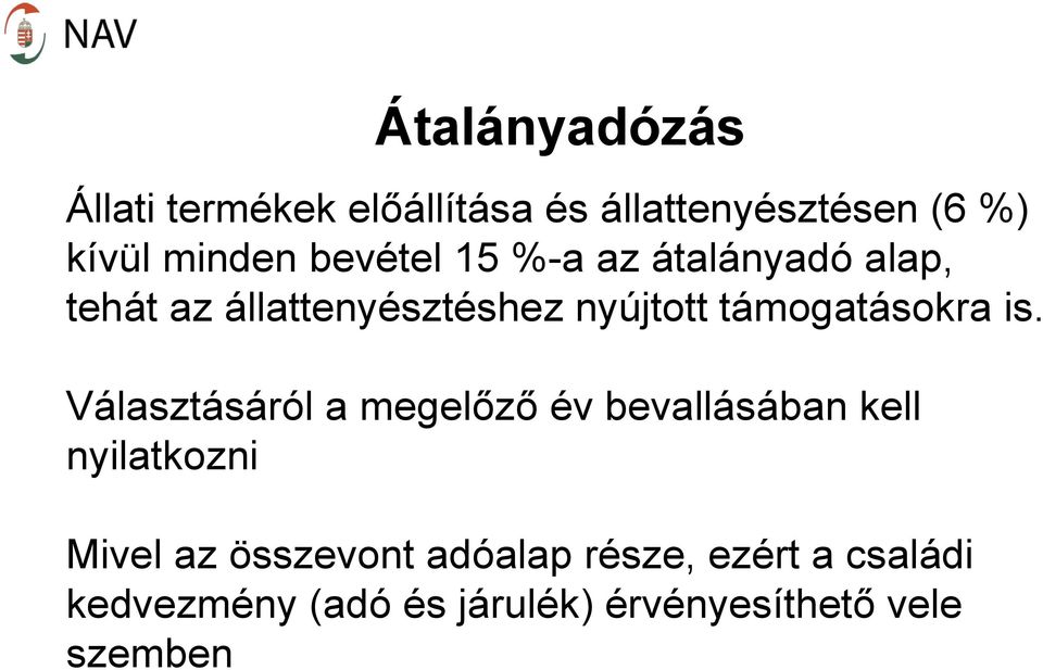 támogatásokra is.