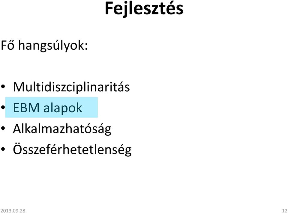 alapok Alkalmazhatóság