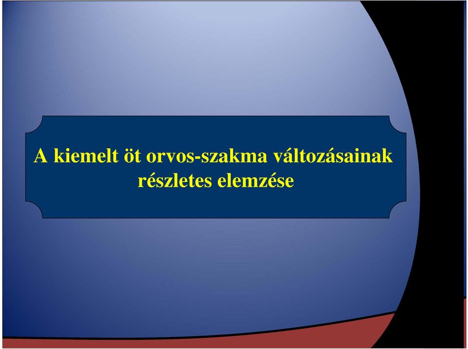 változásainak