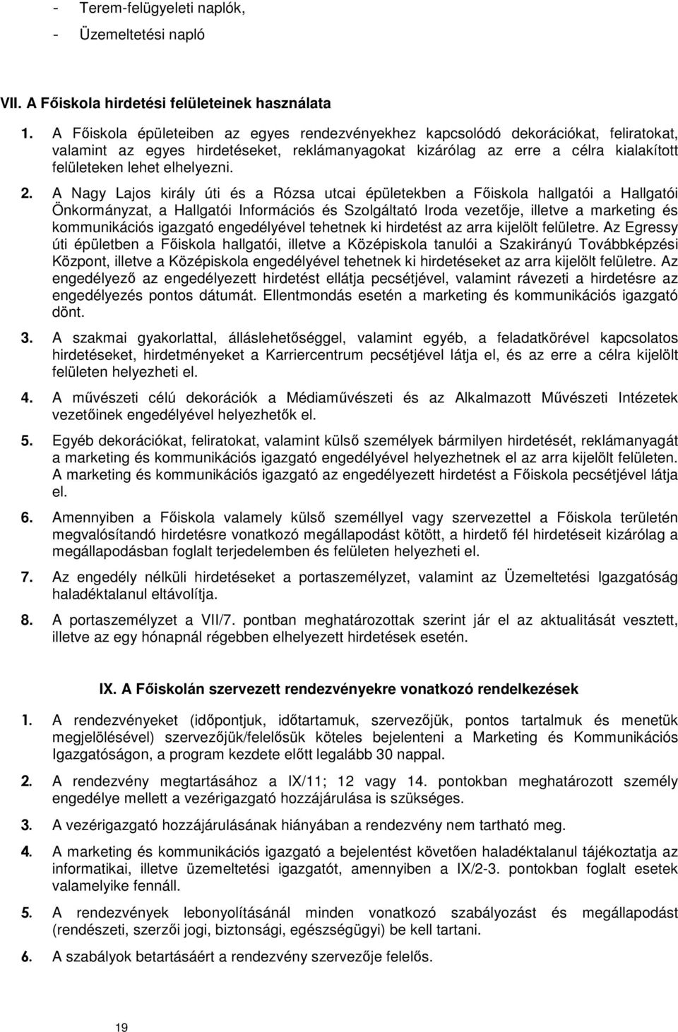 elhelyezni. 2.