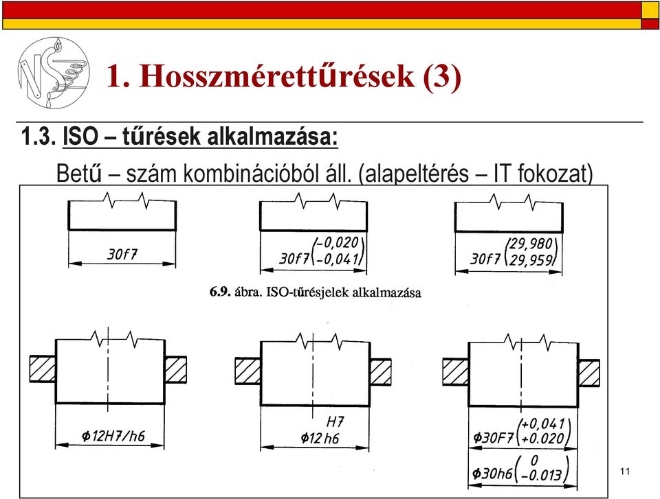 kombinációból áll.