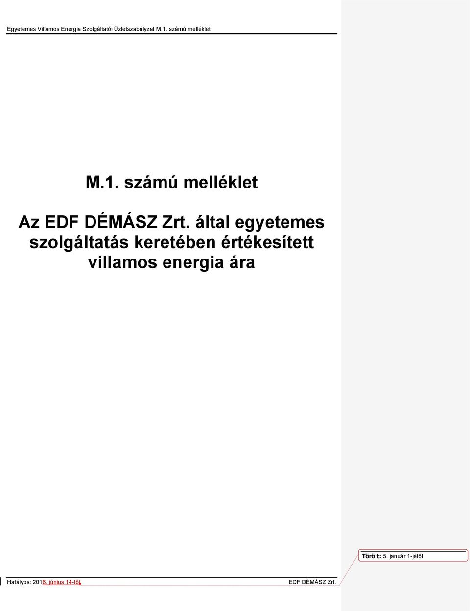 számú melléklet M.1.