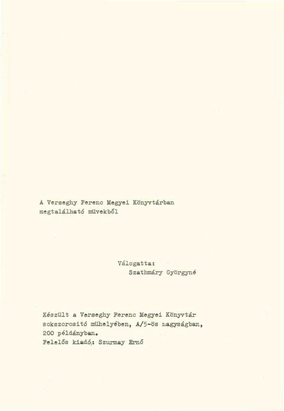 Verseghy Ferenc Megyei Könyvtár sokszoroaitó