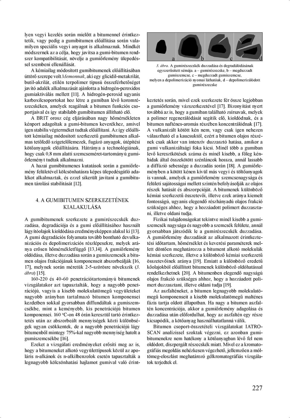 Hulladék gumiabroncsok hasznosítása, gumibitumenek előállítása és  alkalmazása - PDF Ingyenes letöltés