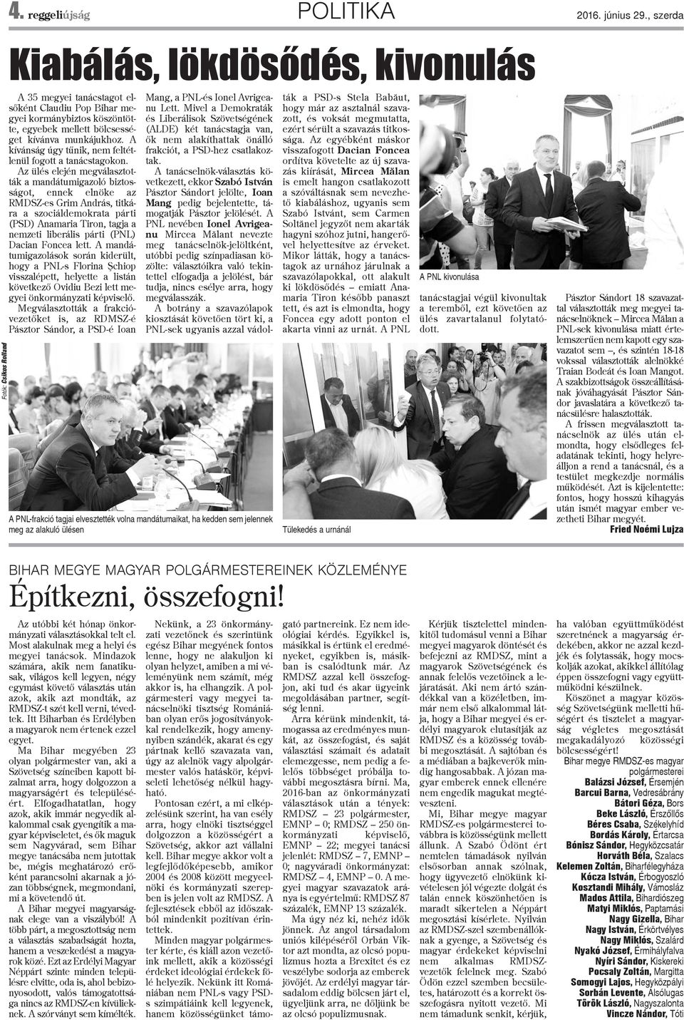 A kívánság úgy tûnik, nem feltétlenül fogott a tanácstagokon.