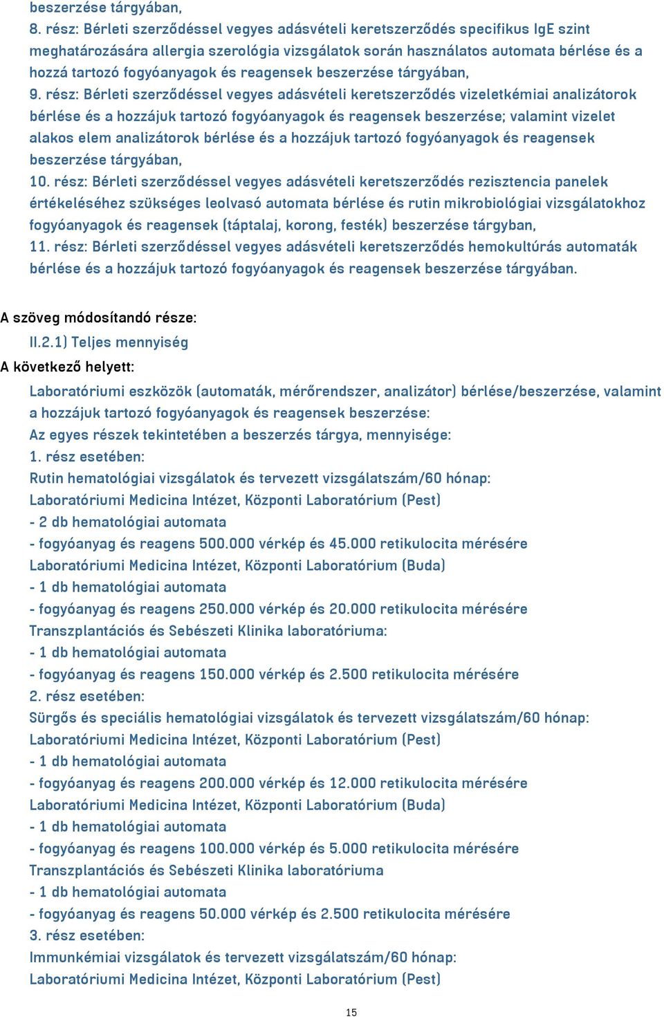 reagensek beszerzése tárgyában, 9.