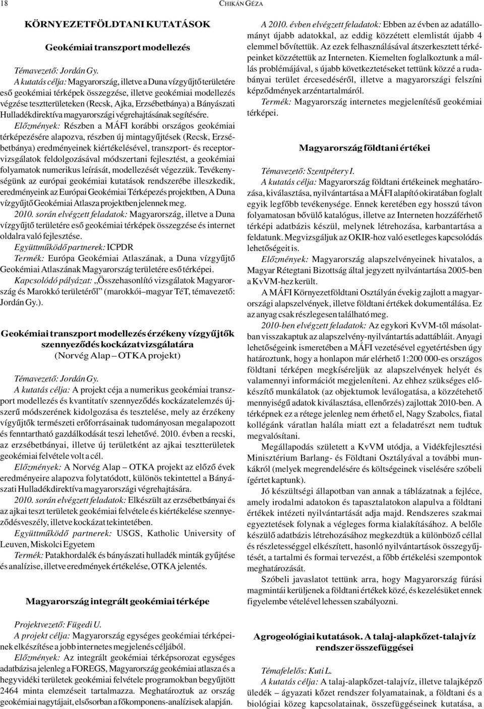 Hulladékdirektíva magyarországi végrehajtásának segítésére.
