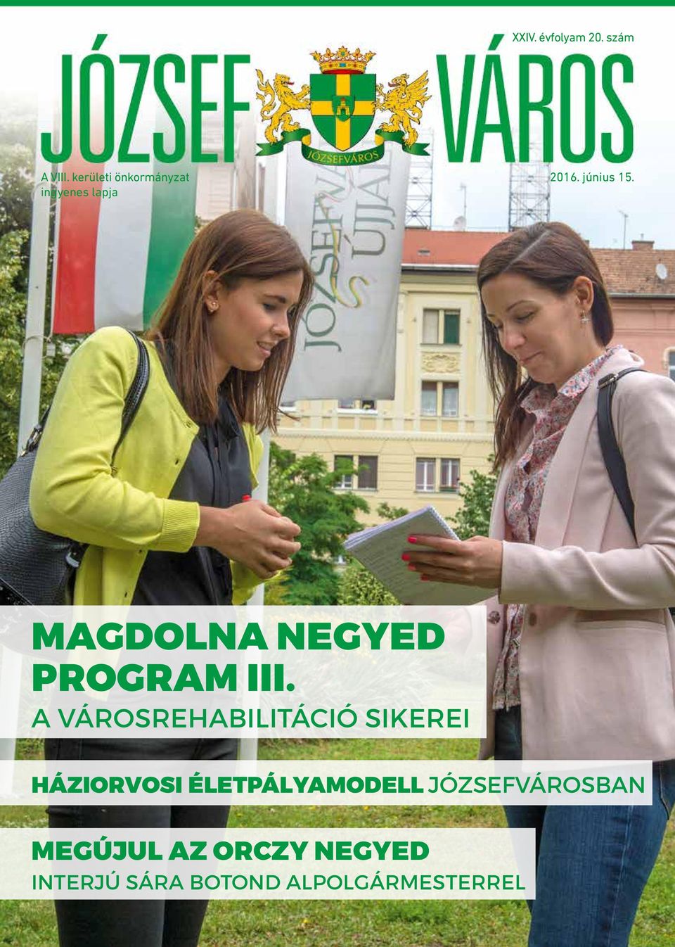 A VÁROSREHABILITÁCIÓ SIKEREI HÁZIORVOSI ÉLETPÁLYAMODELL JÓZSEFVÁROSBAN