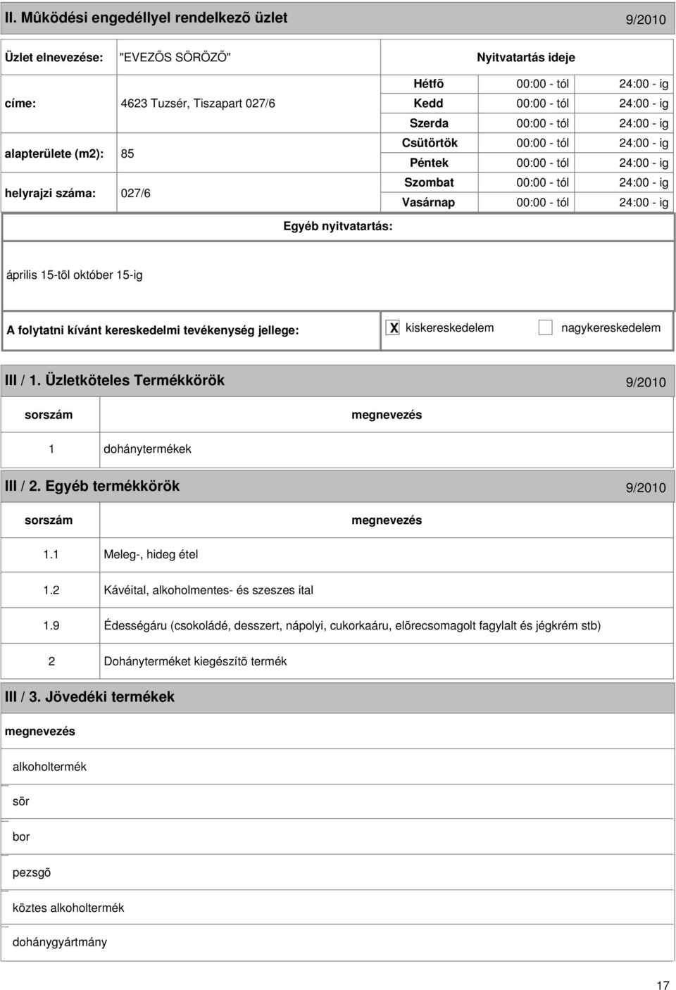 1 Meleg-, hideg étel 1.2 Kávéital, alkoholmentes- és szeszes ital 1.