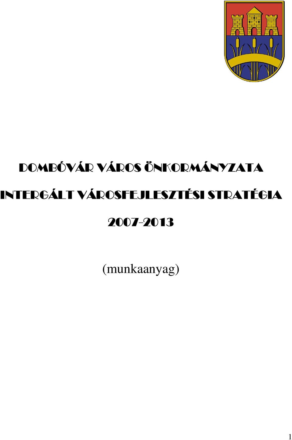 VÁROSFEJLESZTÉSI
