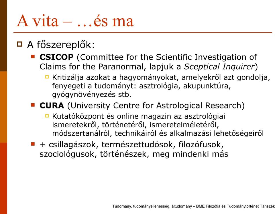 CURA (University Centre for Astrological Research) Kutatóközpont és online magazin az asztrológiai ismeretekről, történetéről,